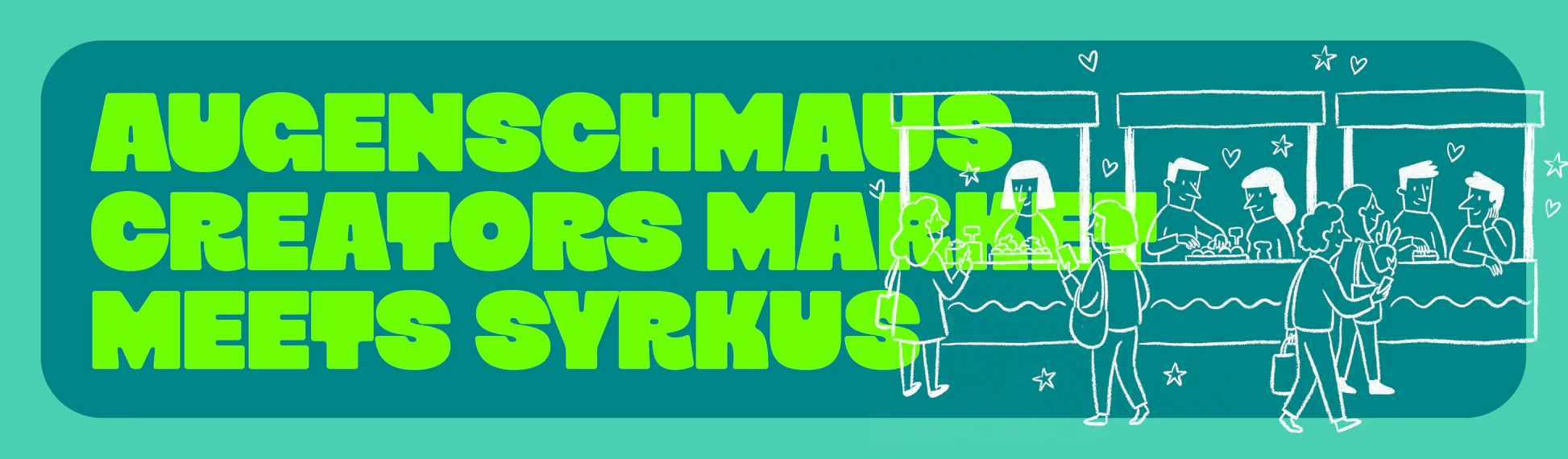 Augenschmaus Creator Market 2026